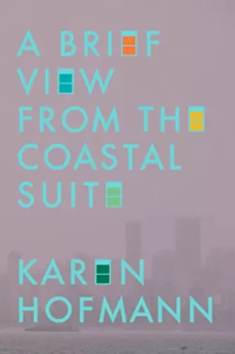 A Brief View from the Coastal Suite cover