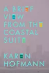 A Brief View from the Coastal Suite cover