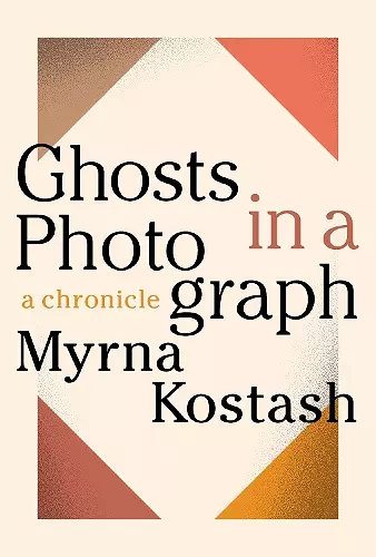 Ghosts in a Photograph cover