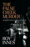 The False Creek Murder cover