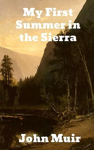 My First Summer in the Sierra cover