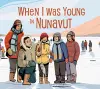When I Was Young in Nunavut cover