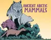 Ancient Arctic Mammals cover