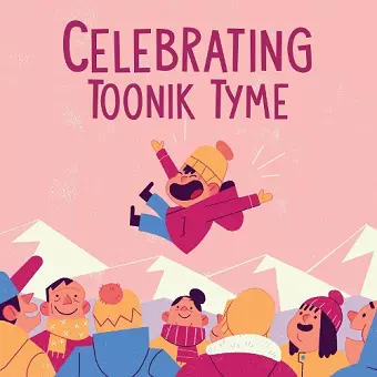 Celebrating Toonik Tyme cover