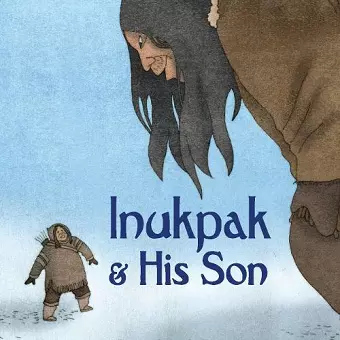 Inukpak and His Son cover