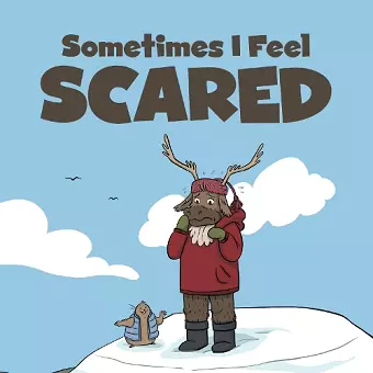 Sometimes I Feel Scared cover