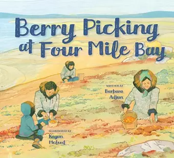 Berry Picking at Four Mile Bay cover