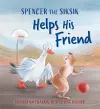 Spencer the Siksik Helps His Friend cover