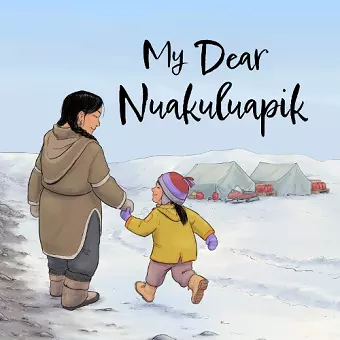 My Dear Nuakuluapik cover