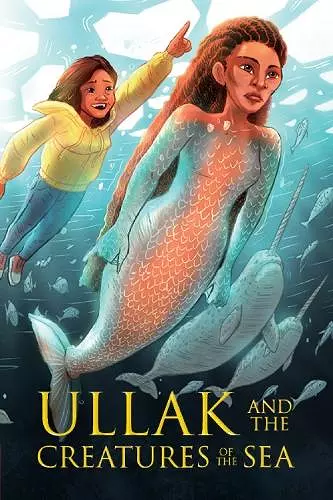 Ullak and the Creatures of the Sea cover