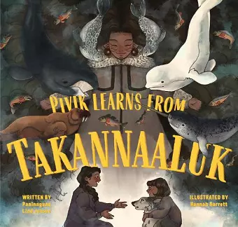 Pivik Learns from Takannaaluk cover