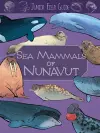 Junior Field Guide: Sea Mammals of Nunavut cover