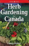 Herb Gardening for Canada cover