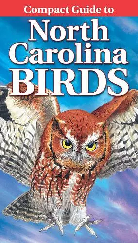 Compact Guide to North Carolina Birds cover