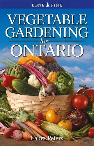 Vegetable Gardening for Ontario cover