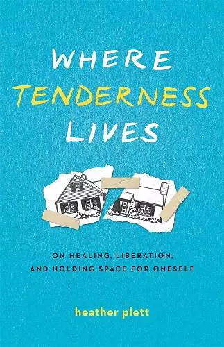 Where Tenderness Lives cover