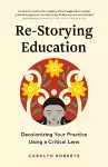 Re-Storying Education cover