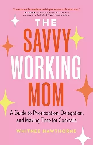 The Savvy Working Mom cover