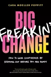 Big Freakin’ Change cover