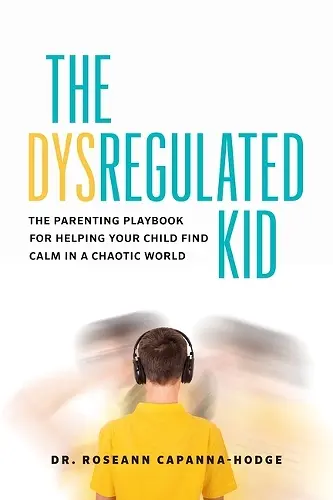The Dysregulated Kid cover