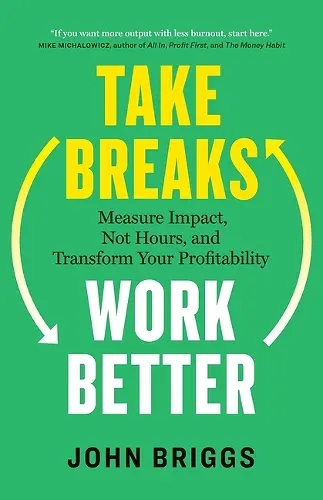 Take Breaks, Work Better cover