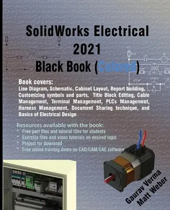 SolidWorks Electrical 2021 Black Book (Colored) cover