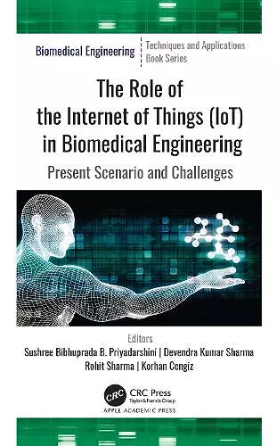 The Role of the Internet of Things (IoT) in Biomedical Engineering cover