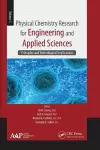 Physical Chemistry Research for Engineering and Applied Sciences, Volume One cover