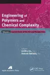 Engineering of Polymers and Chemical Complexity, Volume I cover