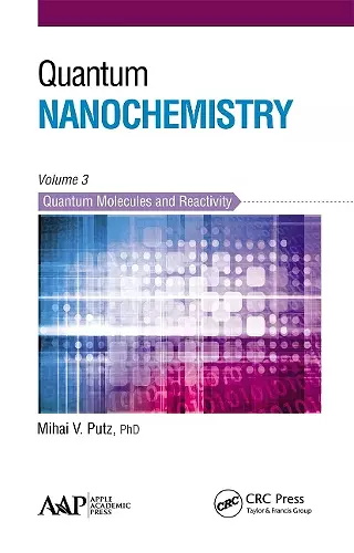 Quantum Nanochemistry, Volume Three cover