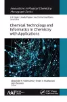 Chemical Technology and Informatics in Chemistry with Applications cover