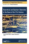 Theoretical and Quantum Chemistry at the Dawn of the 21st Century cover