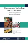 Bioprocessing Technology in Food and Health: Potential Applications and Emerging Scope cover