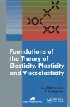 Foundations of the Theory of Elasticity, Plasticity, and Viscoelasticity cover