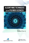 Algorithmic Techniques for the Polymer Sciences cover