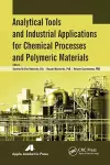 Analytical Tools and Industrial Applications for Chemical Processes and Polymeric Materials cover