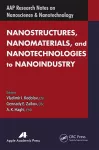 Nanostructures, Nanomaterials, and Nanotechnologies to Nanoindustry cover