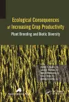 Ecological Consequences of Increasing Crop Productivity cover