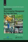 Sustainable Micro Irrigation Management for Trees and Vines cover