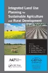 Integrated Land Use Planning for Sustainable Agriculture and Rural Development cover