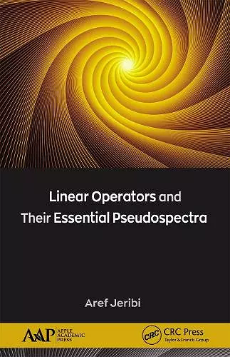Linear Operators and Their Essential Pseudospectra cover