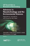 Advances in Nanotechnology and the Environmental Sciences cover