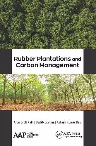 Rubber Plantations and Carbon Management cover