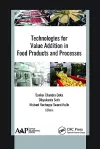 Technologies for Value Addition in Food Products and Processes cover