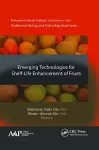 Emerging Technologies for Shelf-Life Enhancement of Fruits cover