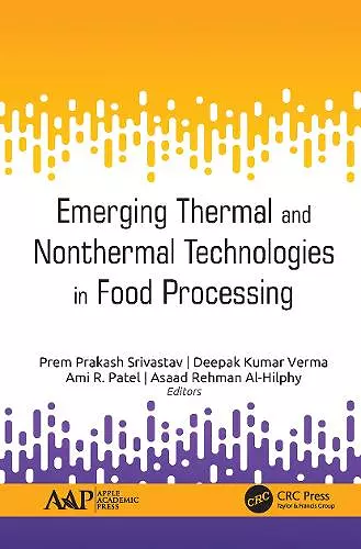 Emerging Thermal and Nonthermal Technologies in Food Processing cover