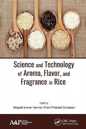 Science and Technology of Aroma, Flavor, and Fragrance in Rice cover