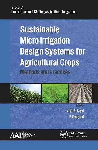 Sustainable Micro Irrigation Design Systems for Agricultural Crops cover