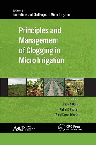 Principles and Management of Clogging in Micro Irrigation cover