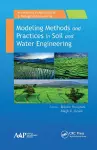 Modeling Methods and Practices in Soil and Water Engineering cover